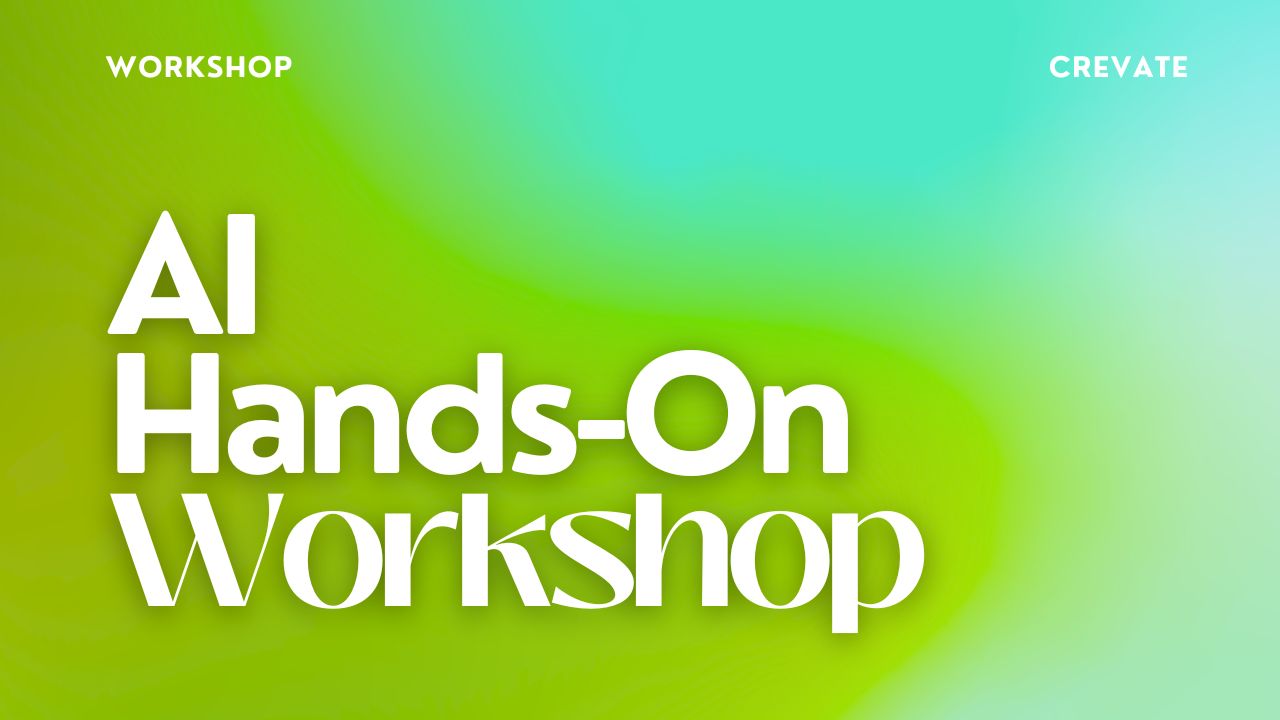 crevate workshop AI Hands-On